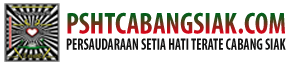 Pshtcabangsiak.com – Persaudaraan Setia Hati Terate Cabang Siak